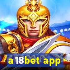 a18bet app